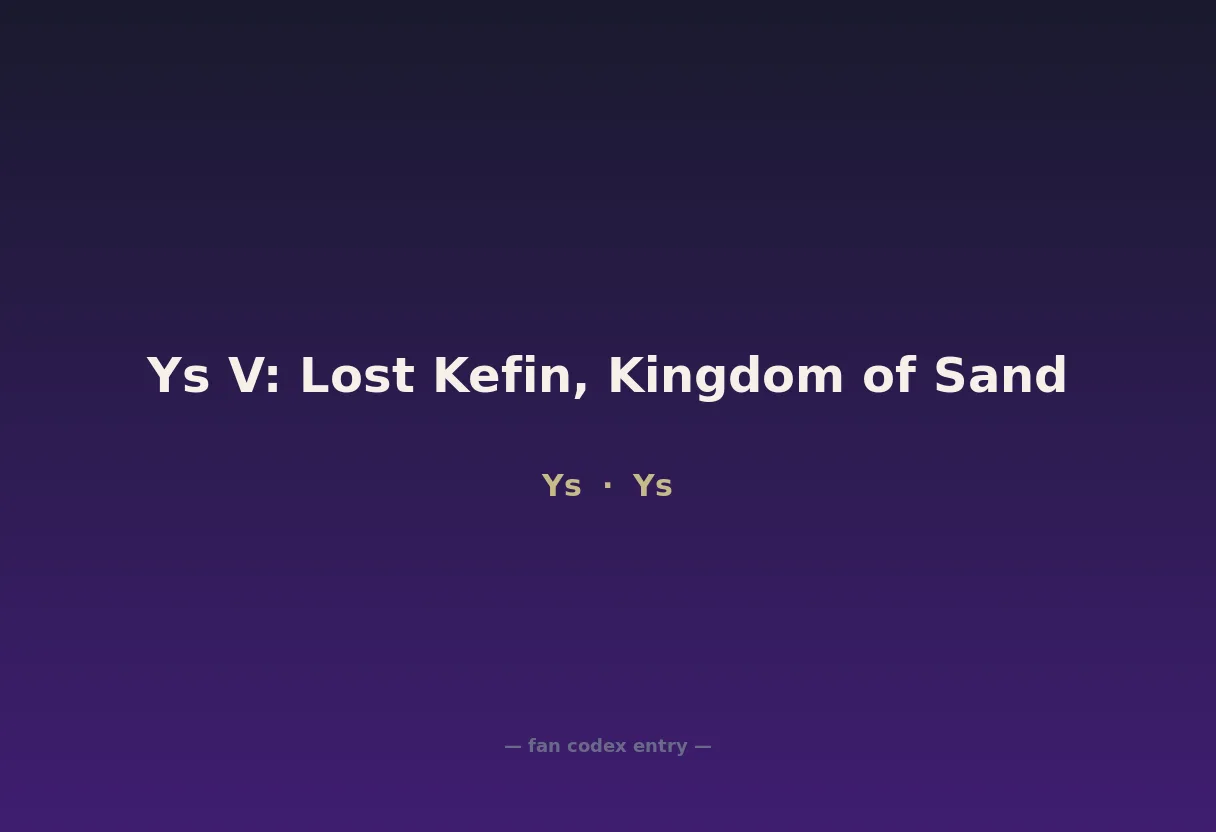 Ys V: Lost Kefin, Kingdom of Sand