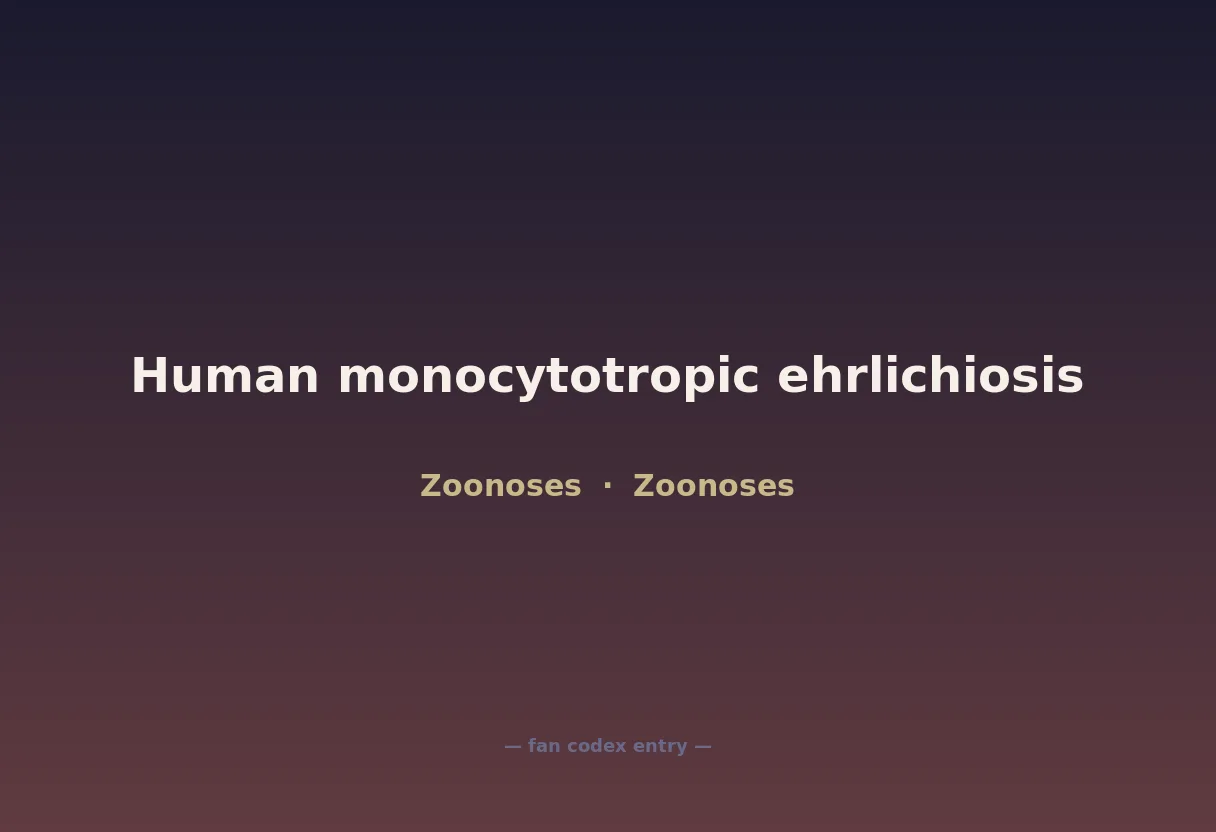 Human monocytotropic ehrlichiosis